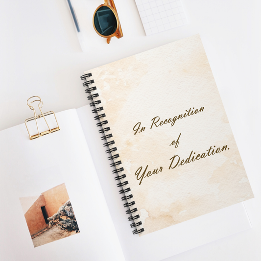 In Recognition... , Spiral Notebook