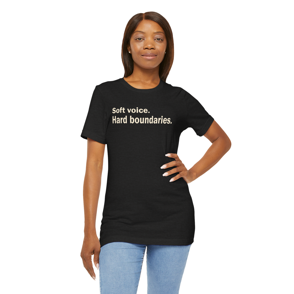 Soft Voice. Hard Boundaries. — Unisex T-Shirt
